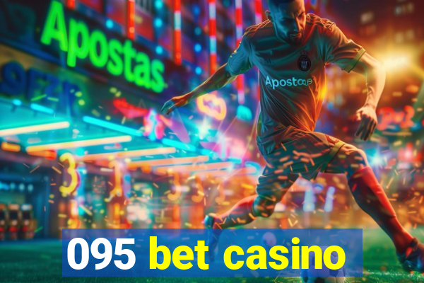 095 bet casino
