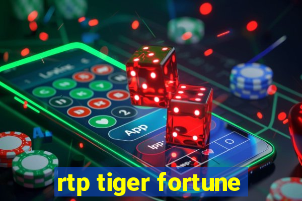 rtp tiger fortune