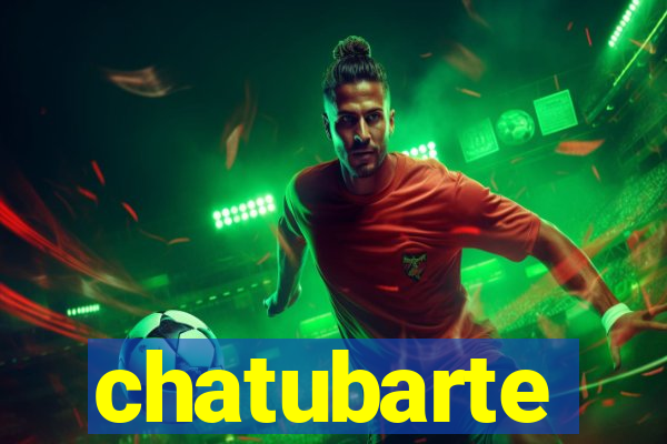 chatubarte