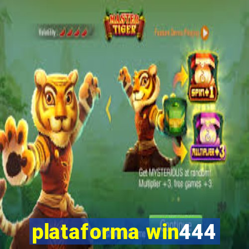 plataforma win444