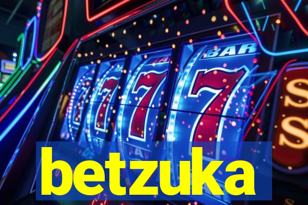 betzuka