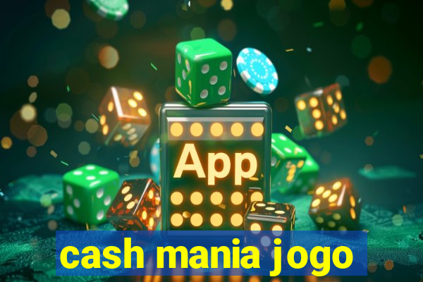 cash mania jogo