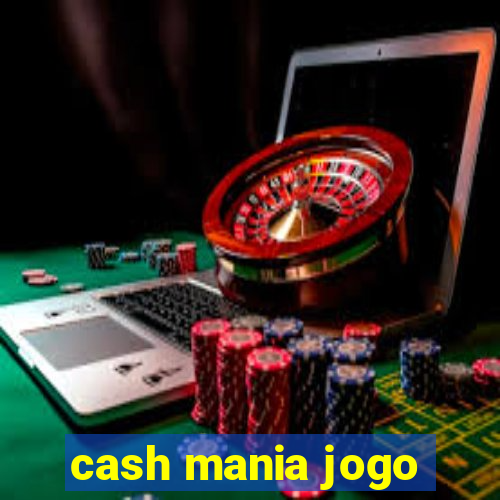 cash mania jogo