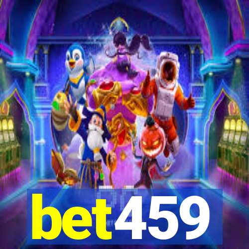 bet459