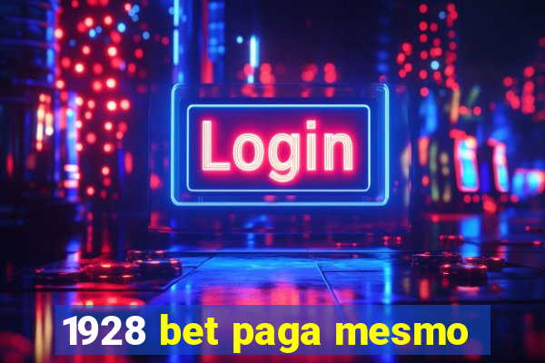 1928 bet paga mesmo