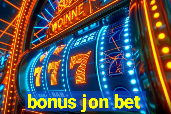 bonus jon bet