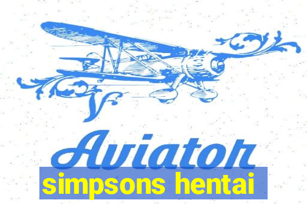 simpsons hentai