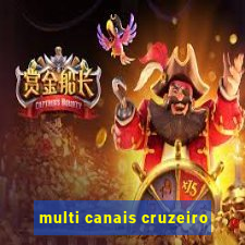multi canais cruzeiro
