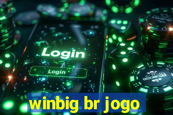 winbig br jogo