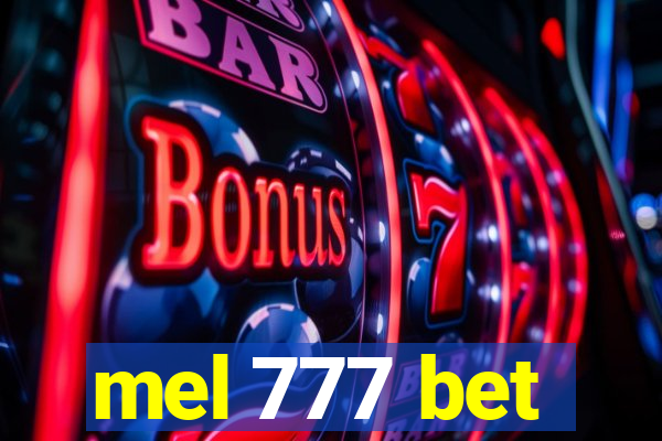 mel 777 bet
