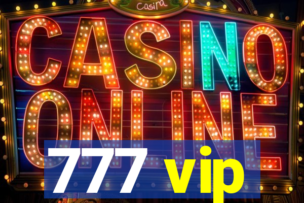 777 vip