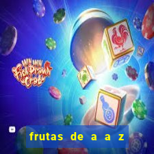 frutas de a a z frutas do cerrado de