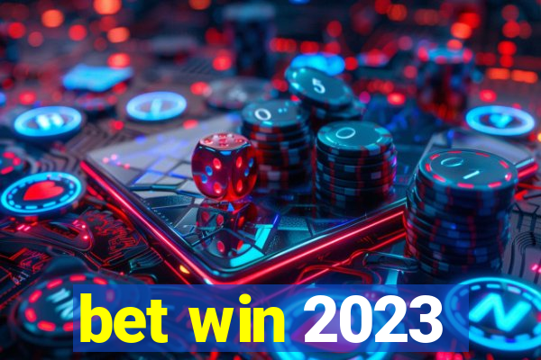 bet win 2023
