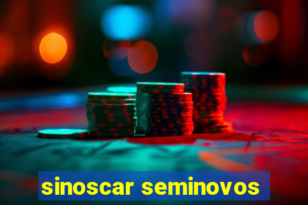 sinoscar seminovos