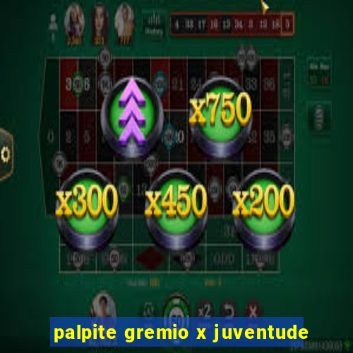palpite gremio x juventude