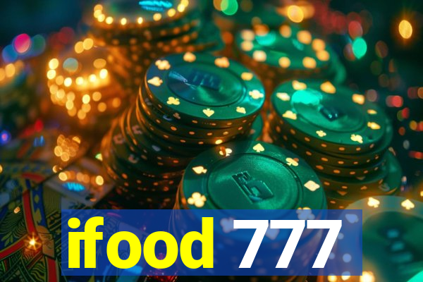ifood 777