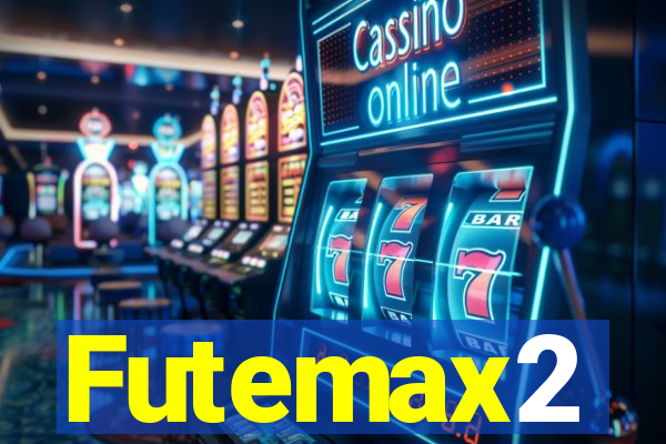 Futemax2
