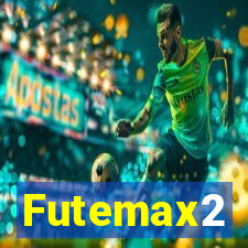 Futemax2