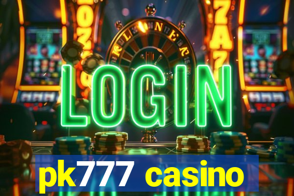pk777 casino