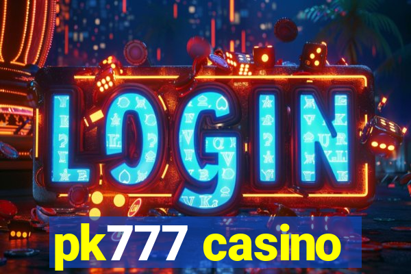 pk777 casino