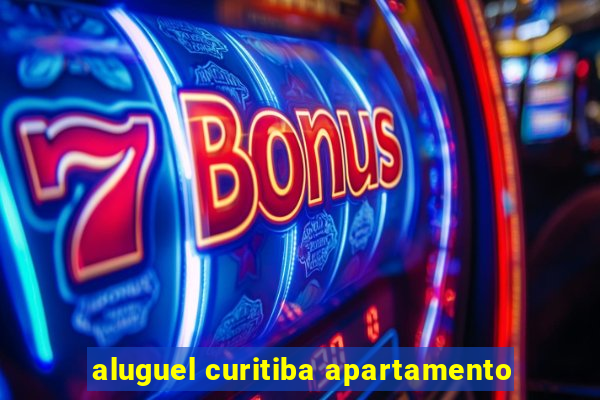 aluguel curitiba apartamento