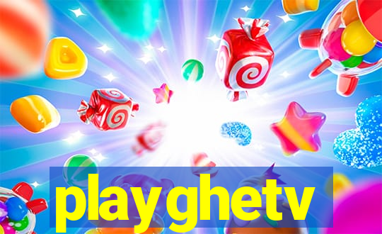 playghetv