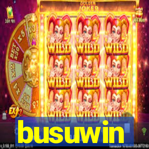 busuwin