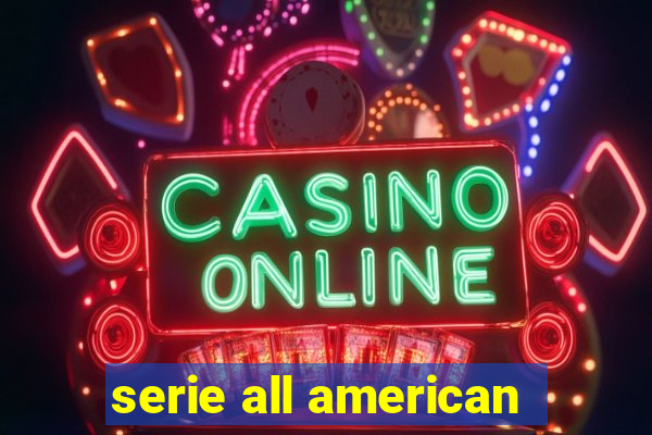 serie all american