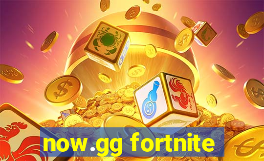 now.gg fortnite