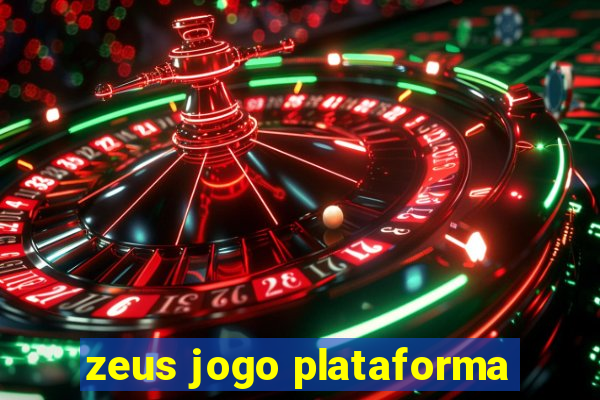 zeus jogo plataforma