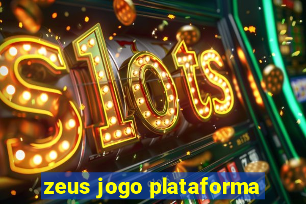 zeus jogo plataforma