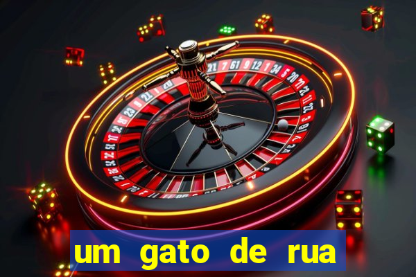 um gato de rua chamado bob filme netflix