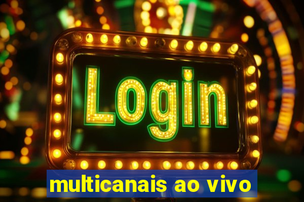 multicanais ao vivo