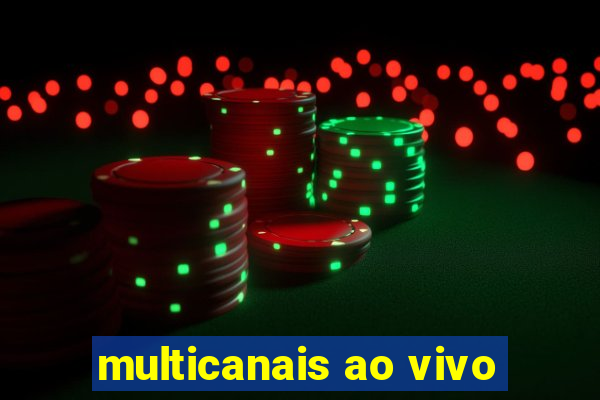 multicanais ao vivo