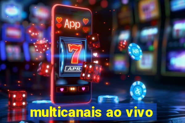 multicanais ao vivo