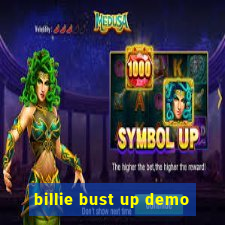billie bust up demo