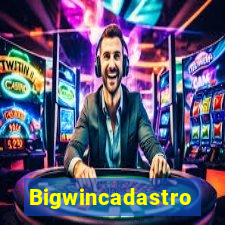 Bigwincadastro