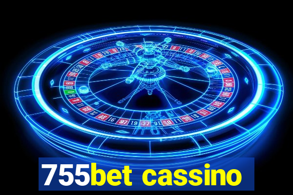 755bet cassino