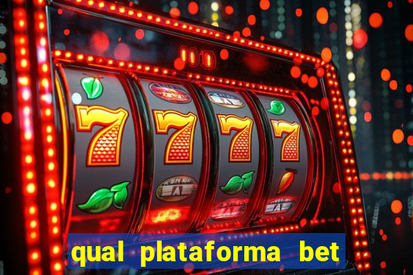 qual plataforma bet paga mais