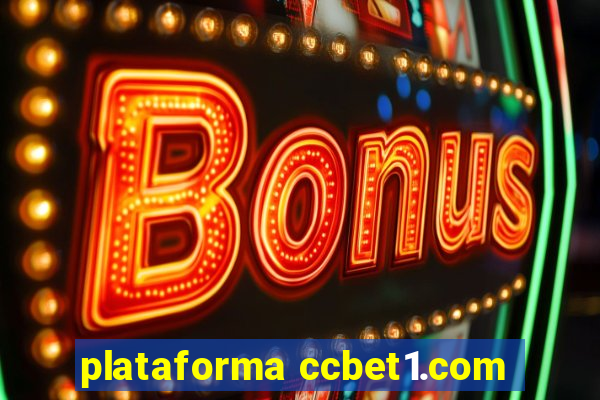 plataforma ccbet1.com