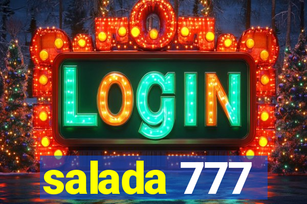 salada 777