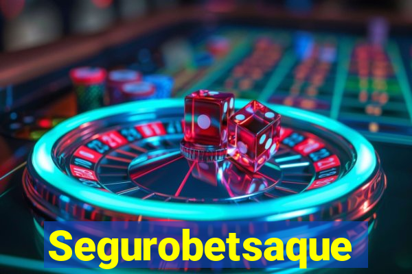 Segurobetsaque