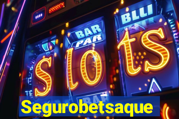 Segurobetsaque