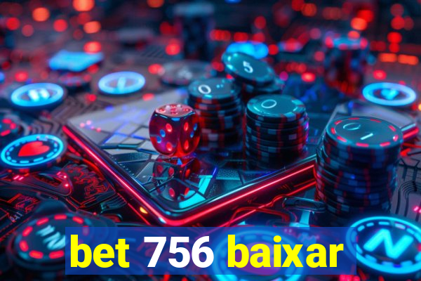 bet 756 baixar