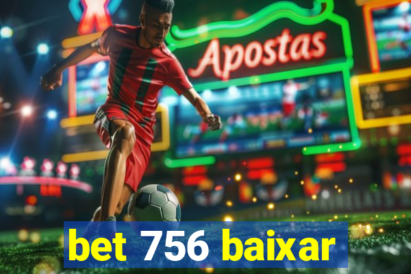 bet 756 baixar
