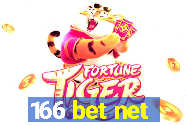 166 bet net