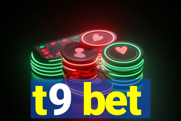t9 bet