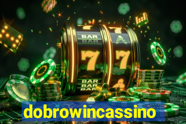 dobrowincassino