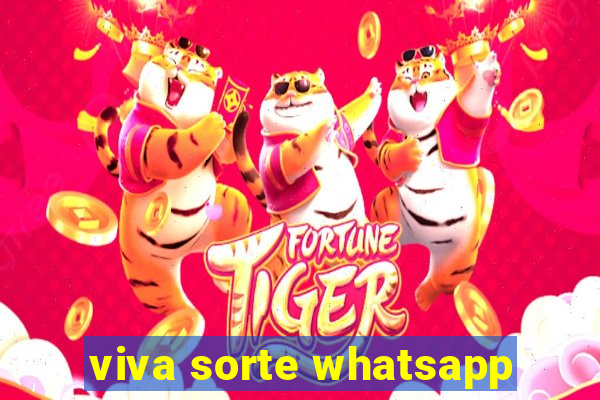 viva sorte whatsapp