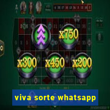 viva sorte whatsapp